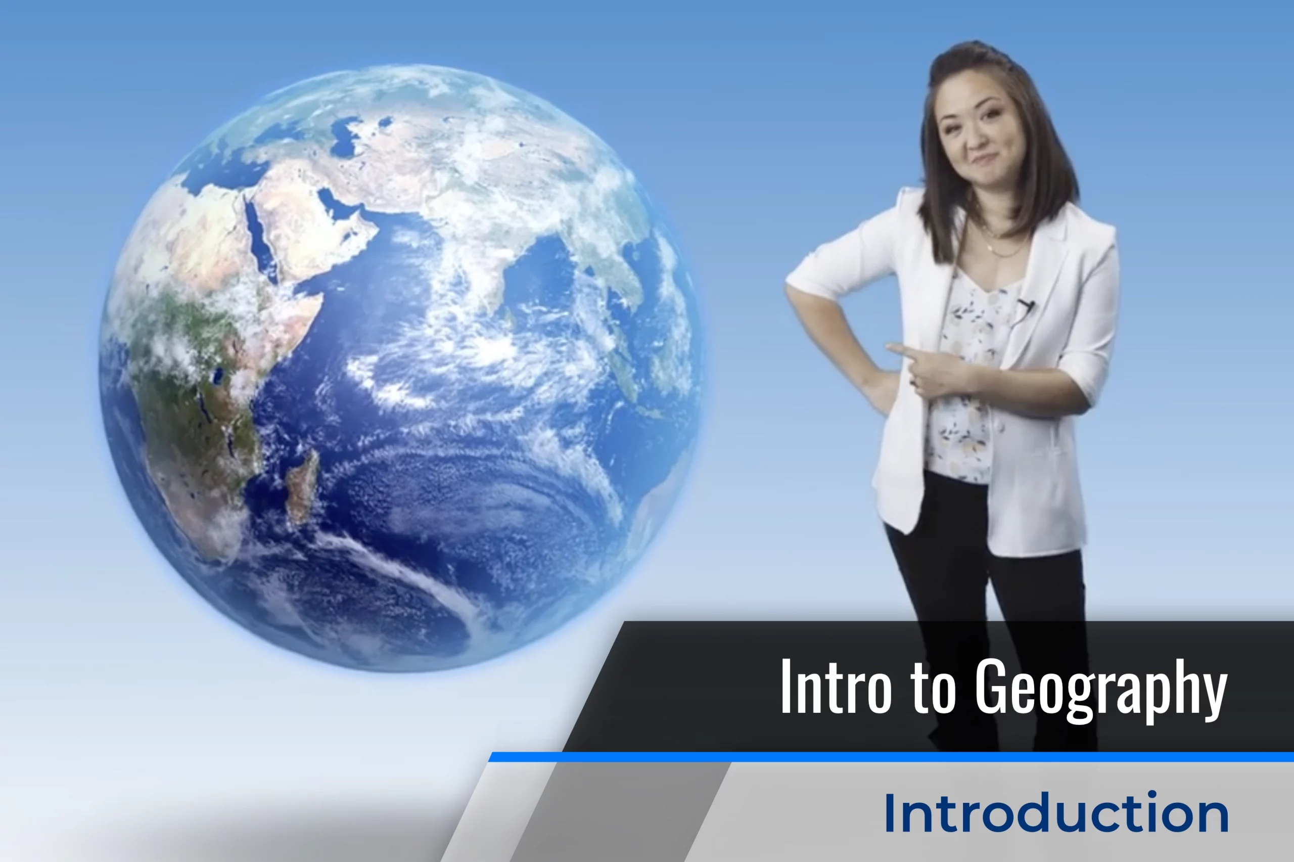 Intro to Geography: Introduction