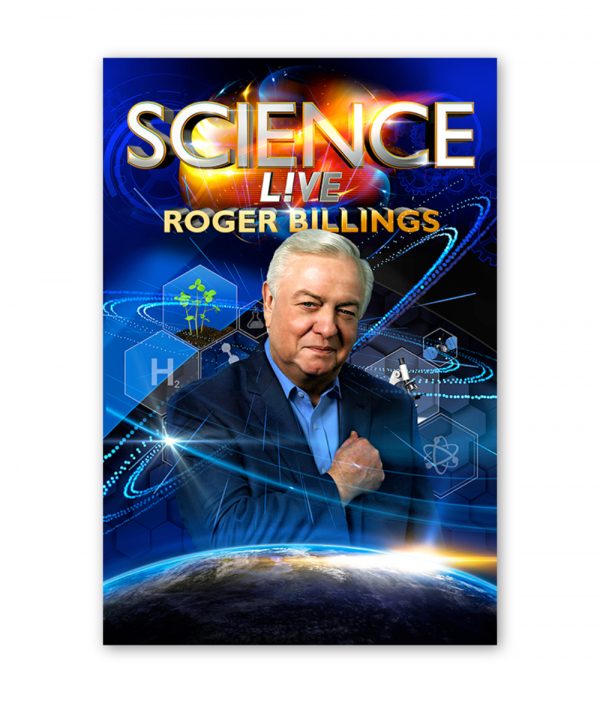 Science Live with Roger Billings - Poster